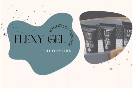 Jak używać Flexy Gel? Akrylożel do paznokci Flexi Gel Palu