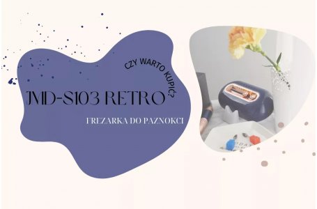 5 powodów, dlaczego warto kupić Retro Frezarkę do paznokci