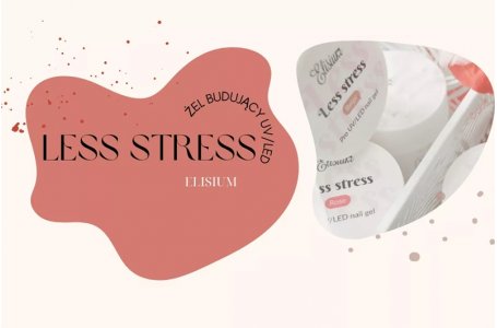 Żel budujący Less Stress aplikacja w trzech krokach